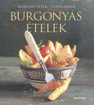 Burgonyás ételek