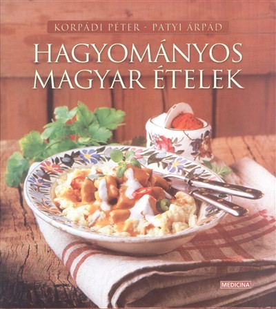 Hagyományos magyar ételek