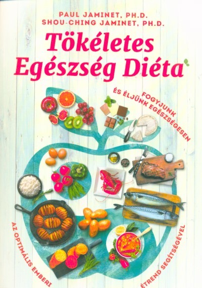 Tökéletes egészség diéta (új kiadás)