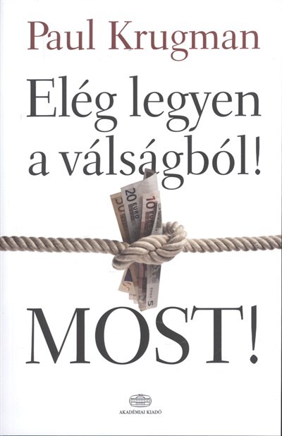 ELÉG LEGYEN A VÁLSÁGBÓL! MOST!
