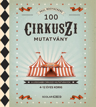 100 cirkuszi mutatvány