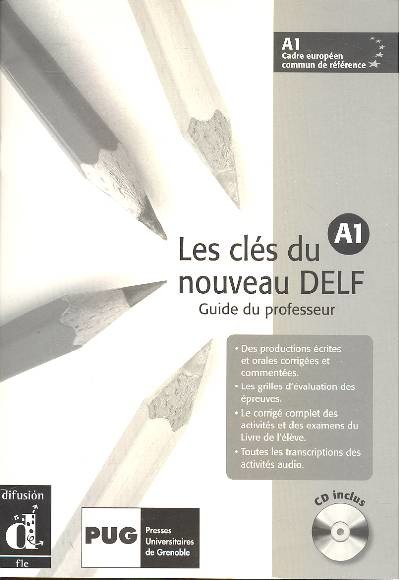 LES CLÉS DU NOUVEAU DELF A1 TANÁRI KÉZIKÖNYV + AUDIO CD