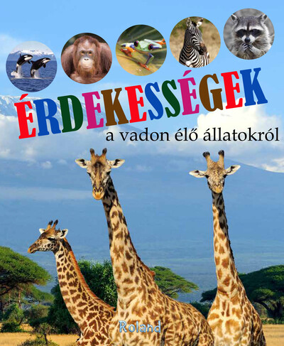 Érdekességek a vadon élő állatokról