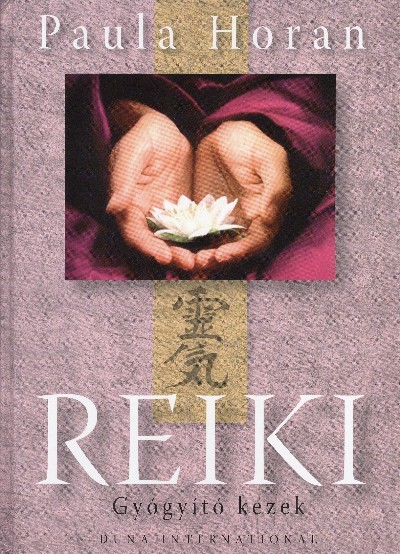 REIKI /GYÓGYÍTÓ KEZEK
