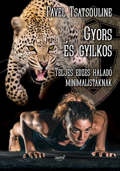 Gyors és gyilkos - Teljes edzés haladó minimalistáknak