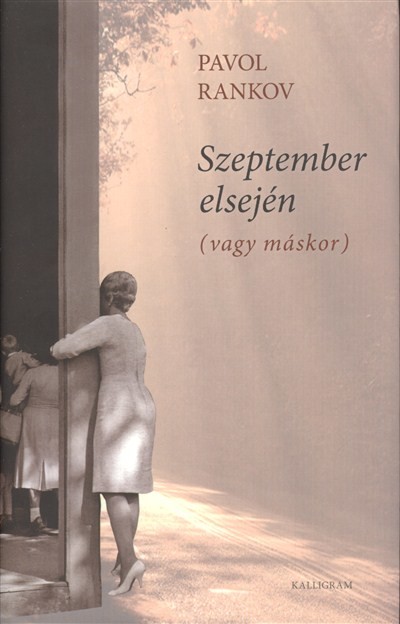 SZEPTEMBER ELSEJÉN (VAGY MÁSKOR)