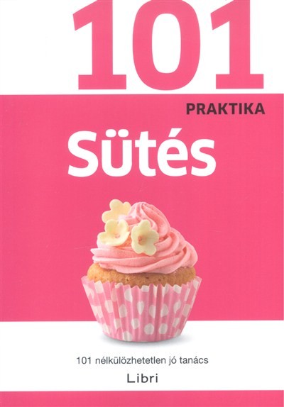 Sütés /101 praktika