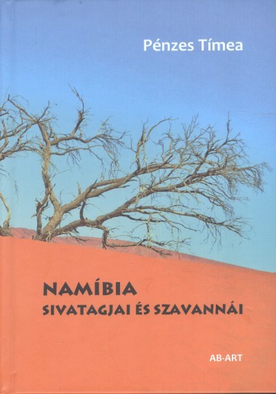 NAMÍBIA SIVATAGJAI ÉS SZAVANNÁI