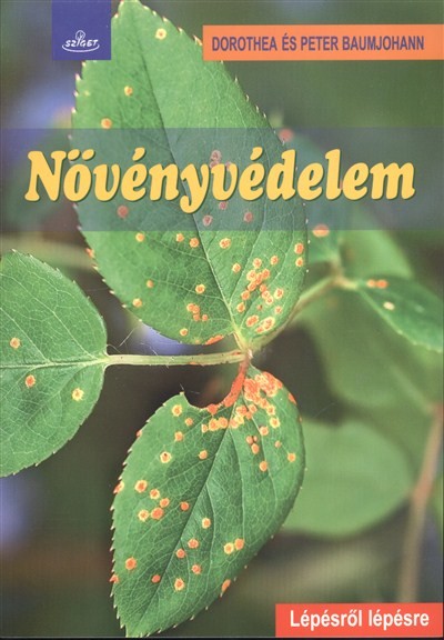  Növényvédelem /Lépésről lépésre 