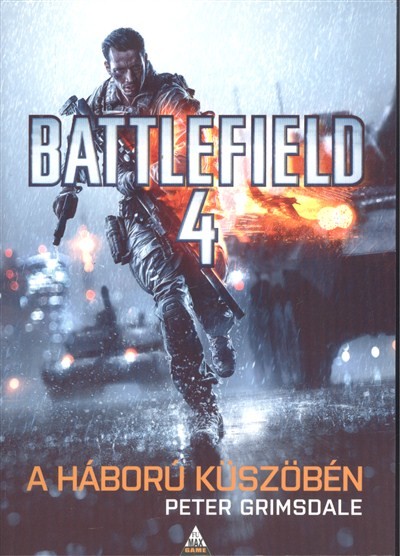 Battlefield 4: A háború küszöbén