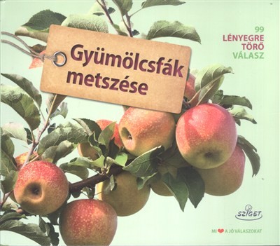 Gyümölcsfák metszése /Lényegre törő válasz