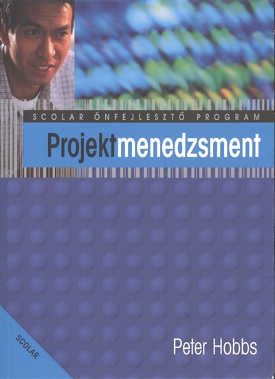 PROJEKTMENEDZSMENT /SCOLAR ÖNFEJLESZTŐ PROGRAM