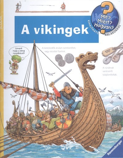  A vikingek /Mit? Miért? Hogyan? 38. 
