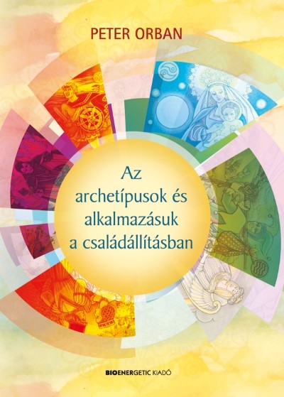 Az archetípusok és alkalmazásuk a családállításban