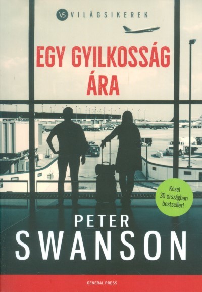 Egy gyilkosság ára /Világsikerek