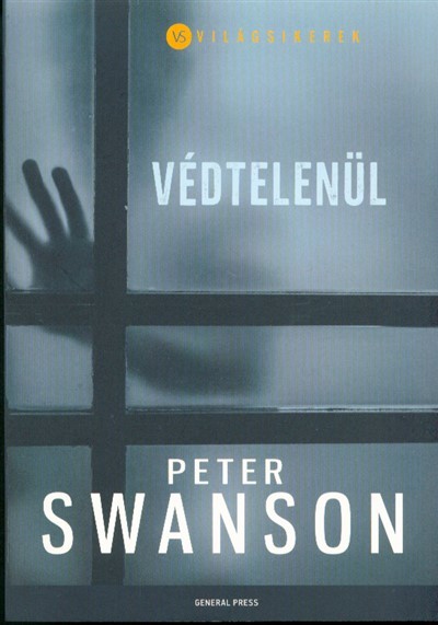 Védtelenül /Világsikerek