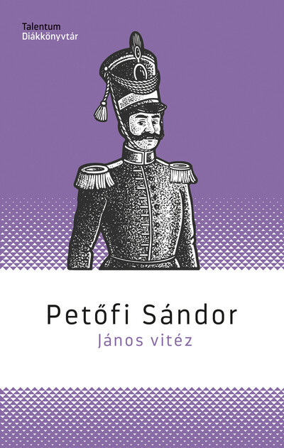 János vitéz - Talentum diákkönyvtár (új kiadás)