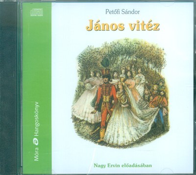 János vitéz /Hangoskönyv
