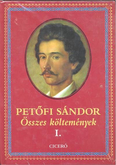 PETŐFI SÁNDOR /ÖSSZES KÖLTEMÉNYEK I-II.