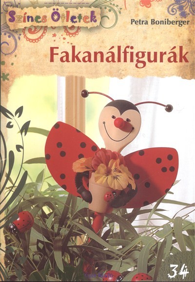 Fakanálfigurák /színes ötletek 34.