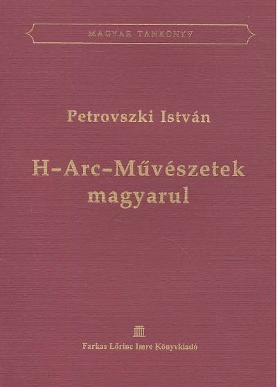 H-arc-művészetek magyarul /Magyar tankönyv