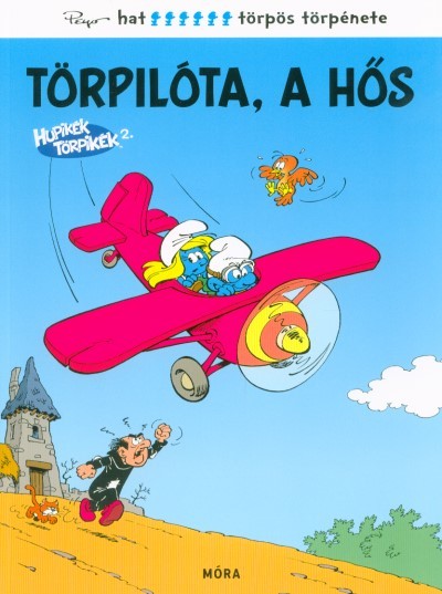 Hupikék Törpikék: Törpilóta, a hős (képregény)