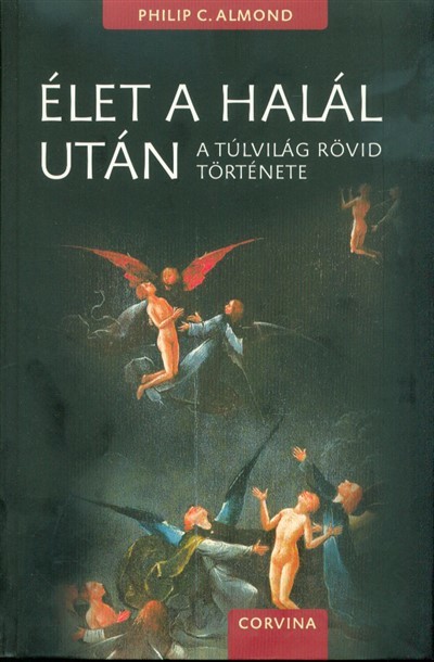 Élet a halál után /A túlvilág rövid története