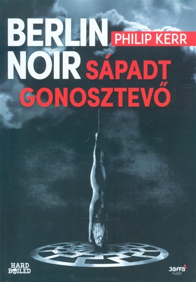  Berlin Noir: Sápadt gonosztevő 