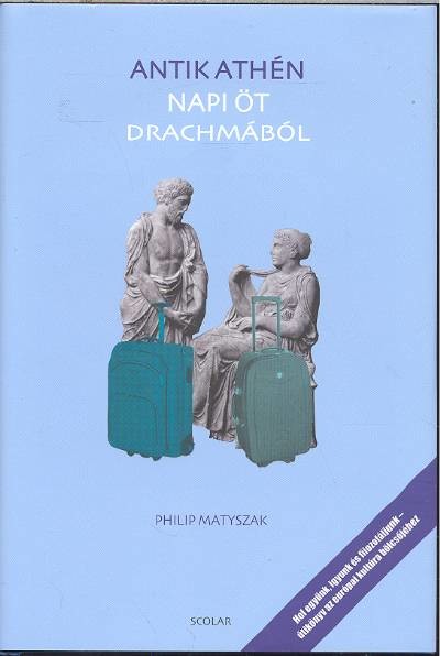 Antik Athén napi öt drachmából