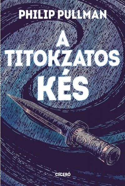 A titokzatos kés /Északi fény-trilógia 2.