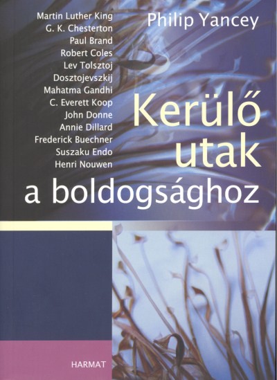 KERÜLŐ UTAK A BOLDOGSÁGHOZ