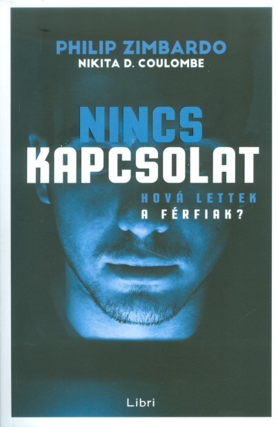 Nincs kapcsolat /Hová lettek a férfiak?