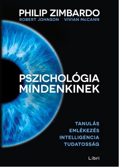 Pszichológia mindenkinek 2. /Tanulás - emlékezés - intelligencia - tudatosság