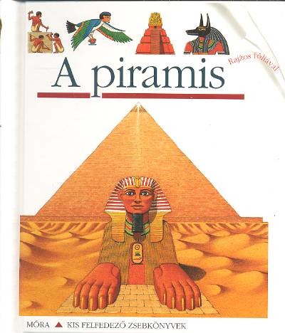 A piramis /Kis felfedező zsebkönyvek