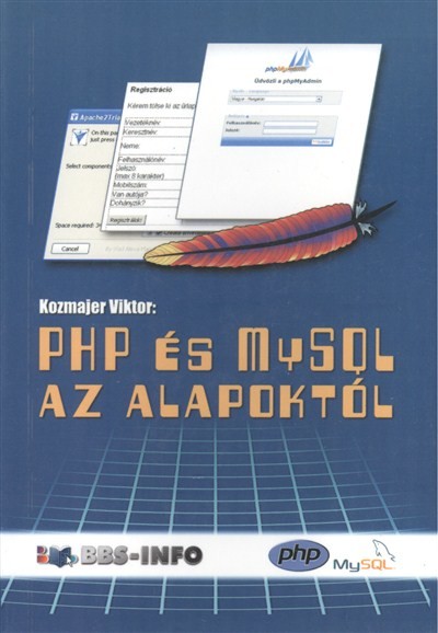 PHP ÉS MYSQL AZ ALAPOKTÓL