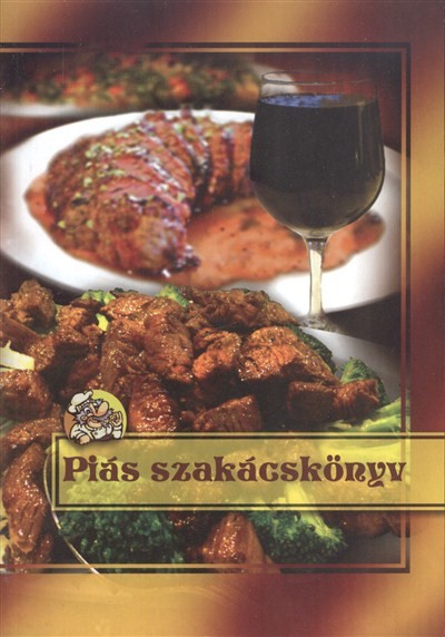 PIÁS SZAKÁCSKÖNYV