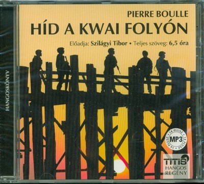 Híd a Kwai folyón /Hangoskönyv