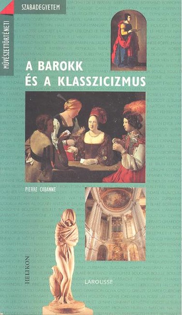 A BAROKK ÉS A KLASSZICIZMUS