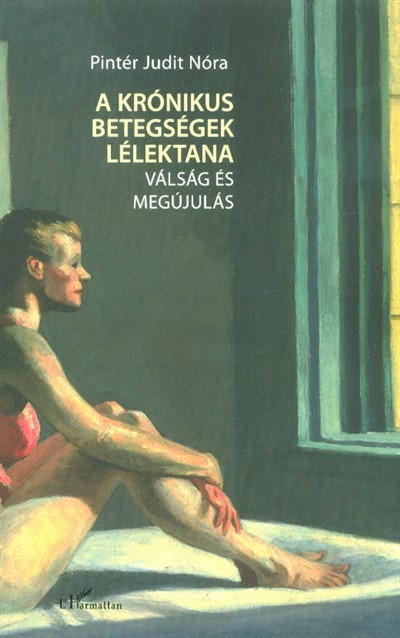 A krónikus betegségek lélektana - Válság és megújulás
