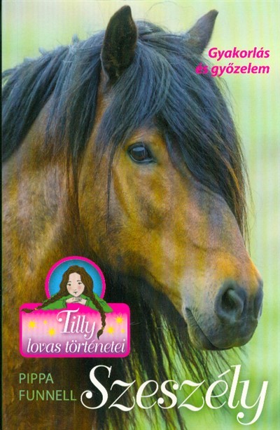 Szeszély /Tilly lovas történetei 9.