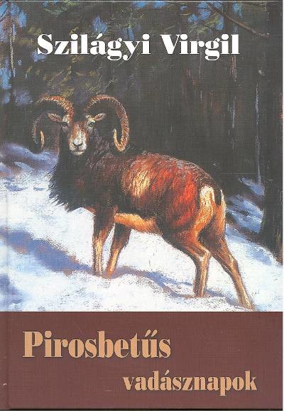 PIROSBETŰS VADÁSZNAPOK