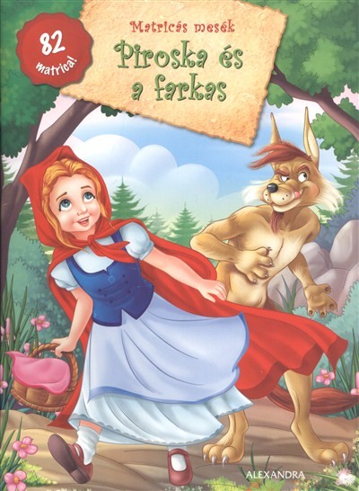 PIROSKA ÉS A FARKAS /MATRICÁS MESÉK