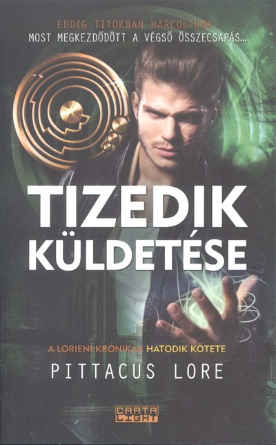 TIZEDIK KÜLDETÉSE /A LORIENI KRÓNIKÁK 6.