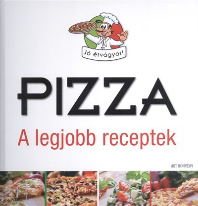 PIZZA /A LEGJOBB RECEPTEK