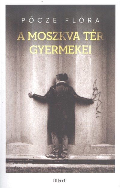 A Moszkva tér gyermekei