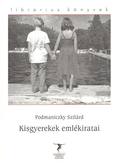 KISGYEREKEK EMLÉKIRATAI /LIBRARIUS KÖNYVEK