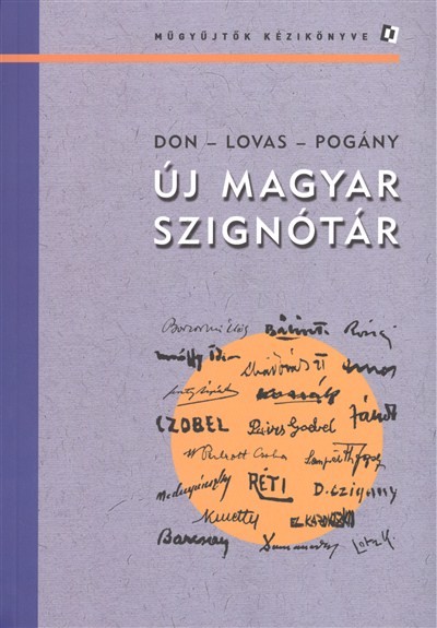 ÚJ MAGYAR SZIGNÓTÁR /MŰGYŰJTŐK KÉZIKÖNYVE