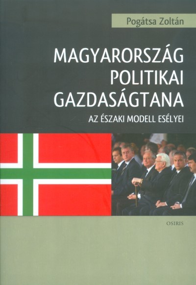 Magyarország politikai gazdaságtana /Az északi modell esélyei