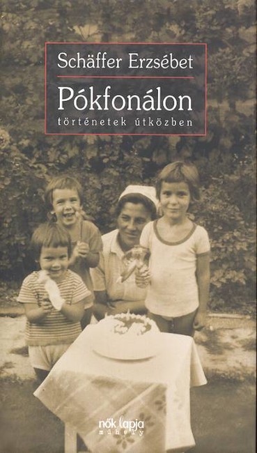 Pókfonálon /Történetek útközben