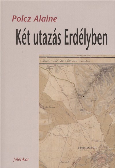 Két utazás Erdélyben